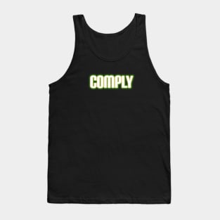 Comply Tank Top